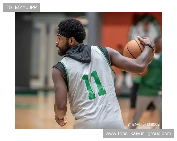 凯尔特人海外集训开启新篇章：开启提升比赛适应力的黄金之路